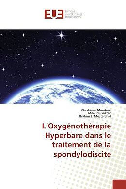 Couverture cartonnée L Oxygénothérapie Hyperbare dans le traitement de la spondylodiscite de Cherkaoui Mandour, Miloudi Gazzaz, Brahim El Mostarchid