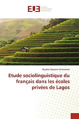 Couverture cartonnée Etude sociolinguistique du français dans les écoles privées de Lagos de Mujibat Opeyemi Omotokese