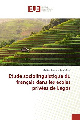 Couverture cartonnée Etude sociolinguistique du français dans les écoles privées de Lagos de Mujibat Opeyemi Omotokese