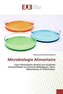 Couverture cartonnée Microbiologie Alimentaire de Mohamed Nadjib Boukhatem