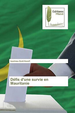 Couverture cartonnée Défis d'une survie en Mauritanie de Isselmou Ould Hanefi