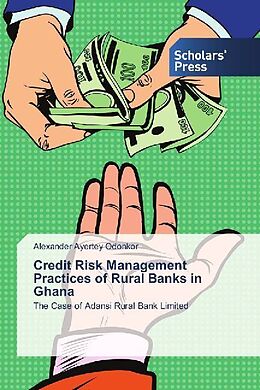 Couverture cartonnée Credit Risk Management Practices of Rural Banks in Ghana de Alexander Ayertey Odonkor