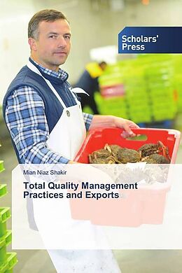 Couverture cartonnée Total Quality Management Practices and Exports de Mian Niaz Shakir