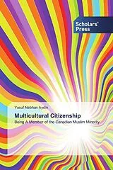 Kartonierter Einband (Kt) Multicultural Citizenship von Yusuf Nebhan Aydin