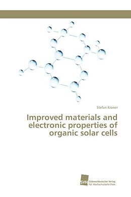 Couverture cartonnée Improved materials and electronic properties of organic solar cells de Stefan Kraner