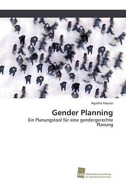 Kartonierter Einband Gender Planning von Agatha Hauser