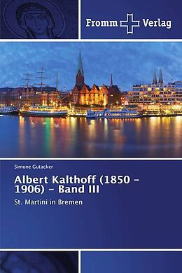 Kartonierter Einband Albert Kalthoff (1850 -1906) - Band III von Simone Gutacker