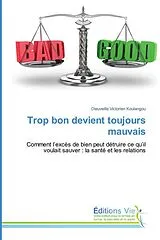 Kartonierter Einband Trop bon devient toujours mauvais von Dieuveille Victorien Koulangou