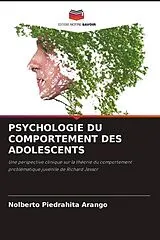 Kartonierter Einband (Kt) PSYCHOLOGIE DU COMPORTEMENT DES ADOLESCENTS von Nolberto Piedrahita Arango
