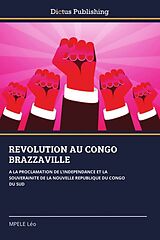 Kartonierter Einband REVOLUTION AU CONGO BRAZZAVILLE von Mpele Léo