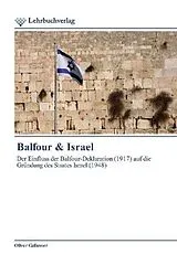 Kartonierter Einband Balfour & Israel von Oliver Gallusser
