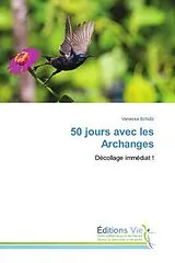 Kartonierter Einband (Kt) 50 jours avec les Archanges von Vanessa Schütz