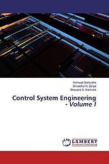 Couverture cartonnée Control System Engineering - Volume I de Vishwajit Barbudhe, Shraddha N. Zanjat, Bhavana S. Karmore