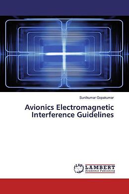 Couverture cartonnée Avionics Electromagnetic Interference Guidelines de Sunilkumar Gopakumar