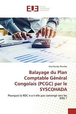Couverture cartonnée Balayage du Plan Comptable Général Congolais (PCGC) par le SYSCOHADA de Vital Bundu Phemba