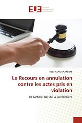 Couverture cartonnée Le Recours en annulation contre les actes pris en violation de Rado ILUNGA KAKENKE