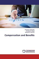 Couverture cartonnée Compensation and Benefits de Vishwajit K. Barbudhe, Shraddha N. Zanjat, Bhavana S. Karmore