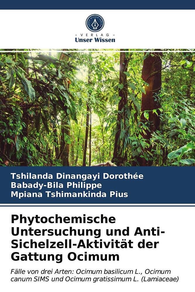Phytochemische Untersuchung und Anti-Sichelzell-Aktivität der Gattung Ocimum
