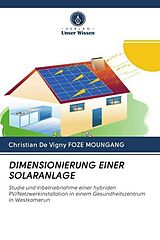 Kartonierter Einband DIMENSIONIERUNG EINER SOLARANLAGE von Christian de Vigny Foze Moungang