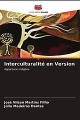 Kartonierter Einband (Kt) Interculturalité en Version von José Vilson Martins Filho, Júlia Medeiros Dantas