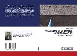 Couverture cartonnée MANAGEMENT OF CHANGE AND INNOVATION de Derese Alehegn