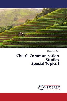 Kartonierter Einband Chu Ci Communication Studies Special Topics I von Chuanmao Tian
