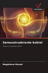 Kartonierter Einband (Kt) Samozatrudnienie kobiet von Magdalena Momot