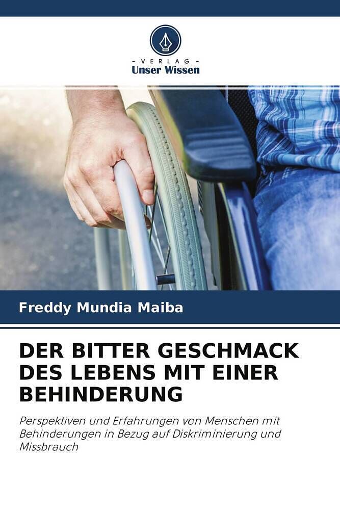 DER BITTER GESCHMACK DES LEBENS MIT EINER BEHINDERUNG