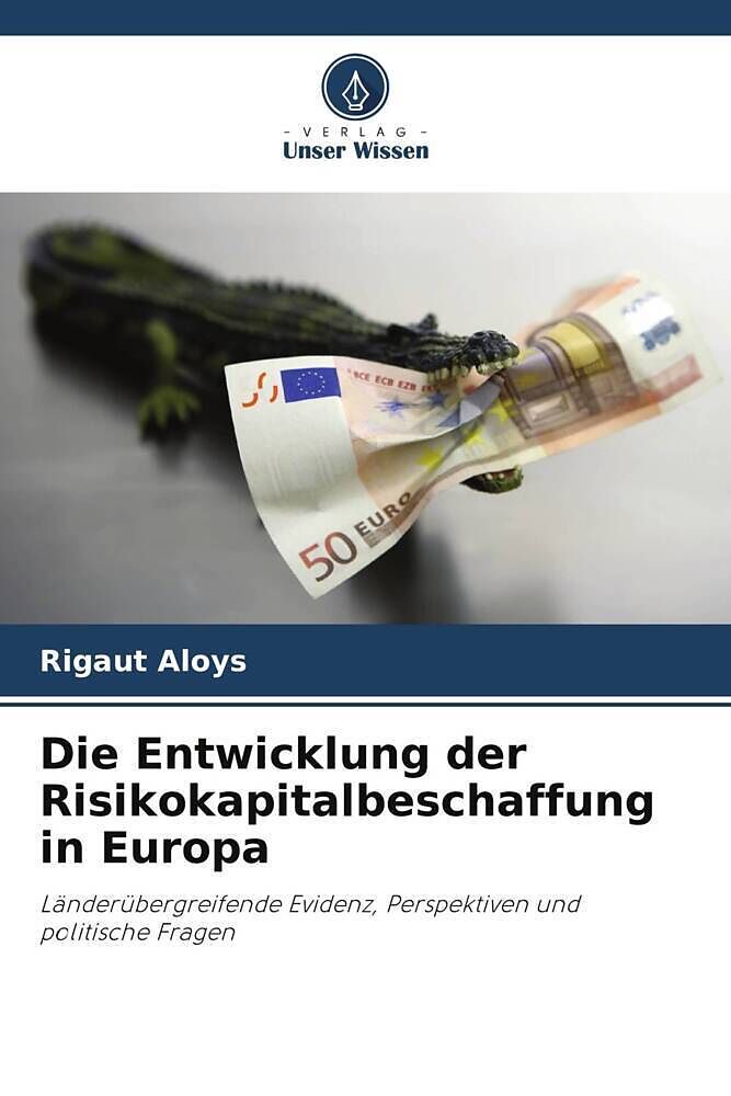 Die Entwicklung der Risikokapitalbeschaffung in Europa