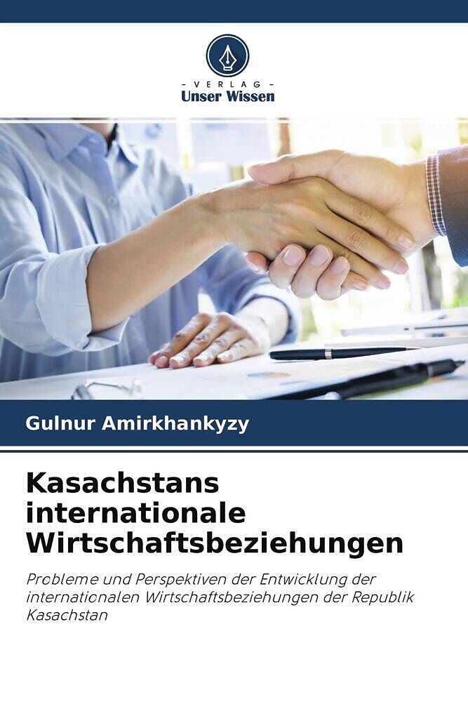 Kasachstans internationale Wirtschaftsbeziehungen