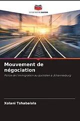 Kartonierter Einband Mouvement de négociation von Xolani Tshabalala