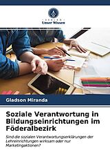 Kartonierter Einband Soziale Verantwortung in Bildungseinrichtungen im Föderalbezirk von Gladson Miranda