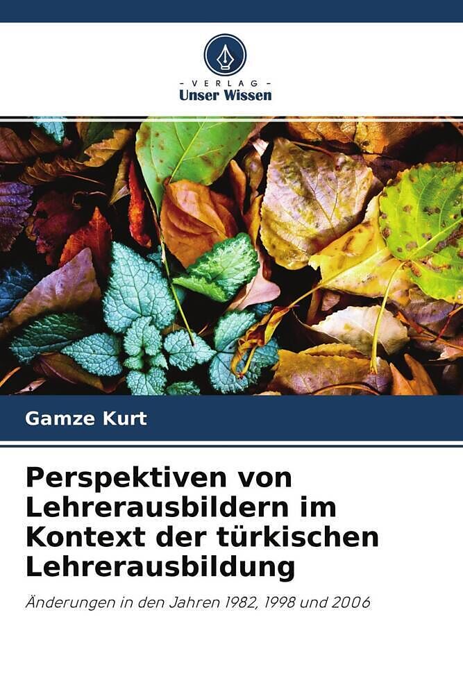 Perspektiven von Lehrerausbildern im Kontext der türkischen Lehrerausbildung