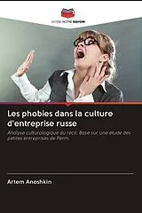 Kartonierter Einband (Kt) Les phobies dans la culture d'entreprise russe von Artem Anoshkin
