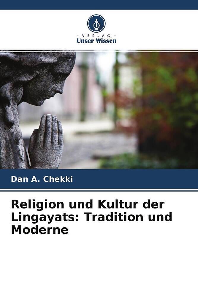 Religion und Kultur der Lingayats: Tradition und Moderne