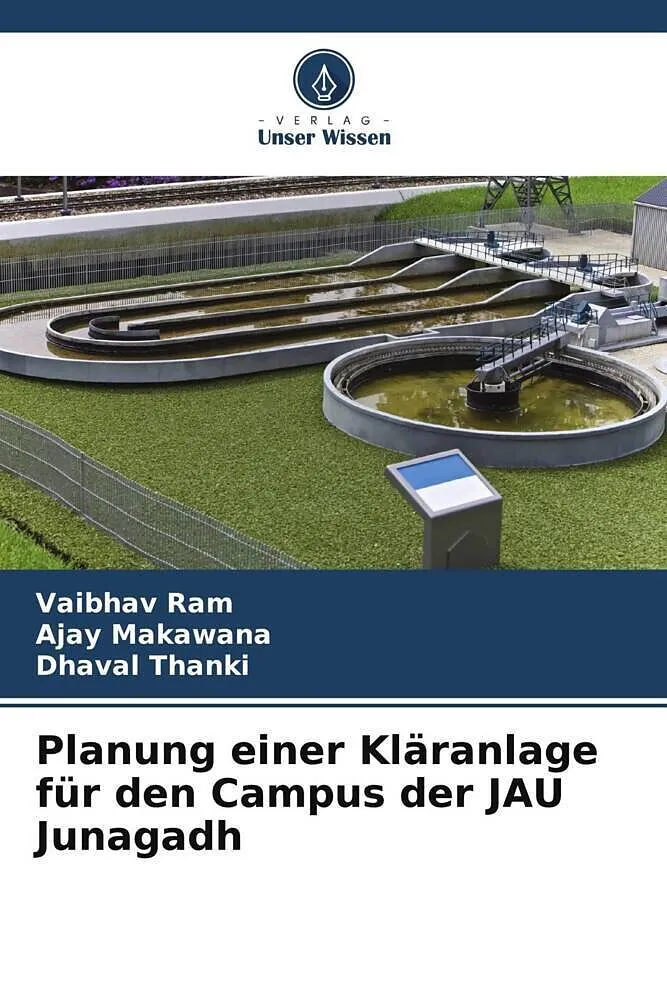 Planung einer Kläranlage für den Campus der JAU Junagadh