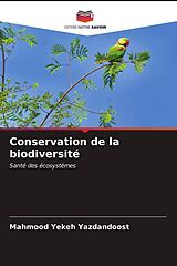 Couverture cartonnée Conservation de la biodiversité de Mahmood Yekeh Yazdandoost