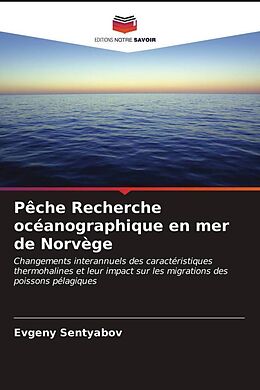 Couverture cartonnée Pêche Recherche océanographique en mer de Norvège de Evgeny Sentyabov