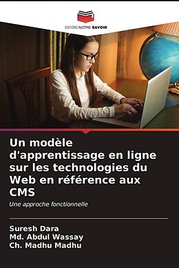 Couverture cartonnée Un modèle d'apprentissage en ligne sur les technologies du Web en référence aux CMS de Suresh Dara, Md. Abdul Wassay, Ch. Madhu Madhu