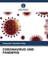 Kartonierter Einband CORONAVIRUS UND PANDEMIE von Satyesh Chandra Roy