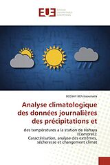 Couverture cartonnée Analyse climatologique des données journalières des précipitations et de BOSSAY BEN Issoumaïla