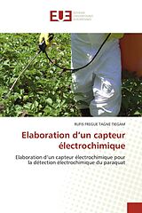 Couverture cartonnée Elaboration d'un capteur électrochimique de RUFIS FREGUE TAGNE TIEGAM