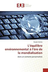 Couverture cartonnée L équilibre environnemental à l ère de la mondialisation de Ousséni Dierma