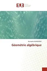 Kartonierter Einband (Kt) Géométrie algébrique von Mustapha NAJMEDDINE