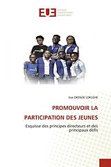 Couverture cartonnée PROMOUVOIR LA PARTICIPATION DES JEUNES de Issa Okende Lokushe