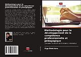 Couverture cartonnée Méthodologie pour le développement de la compétence professionnelle et pédagogique de Olga Dimitrieva