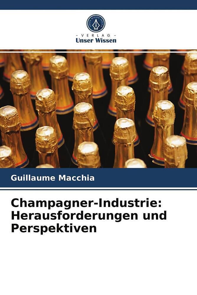 Champagner-Industrie: Herausforderungen und Perspektiven