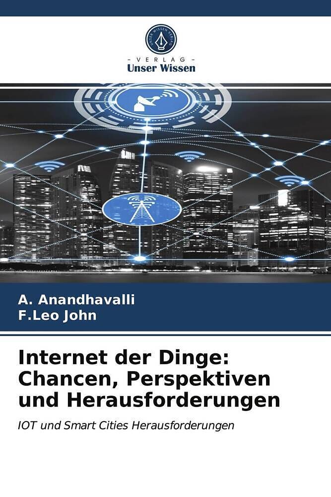 Internet der Dinge: Chancen, Perspektiven und Herausforderungen