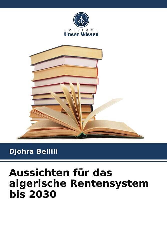 Aussichten für das algerische Rentensystem bis 2030