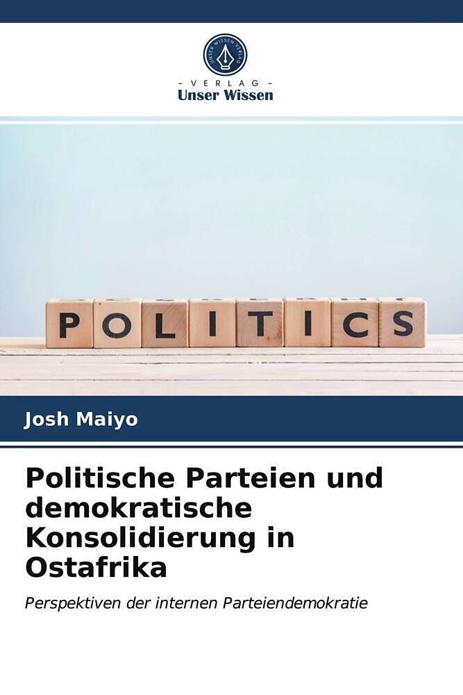 Politische Parteien und demokratische Konsolidierung in Ostafrika